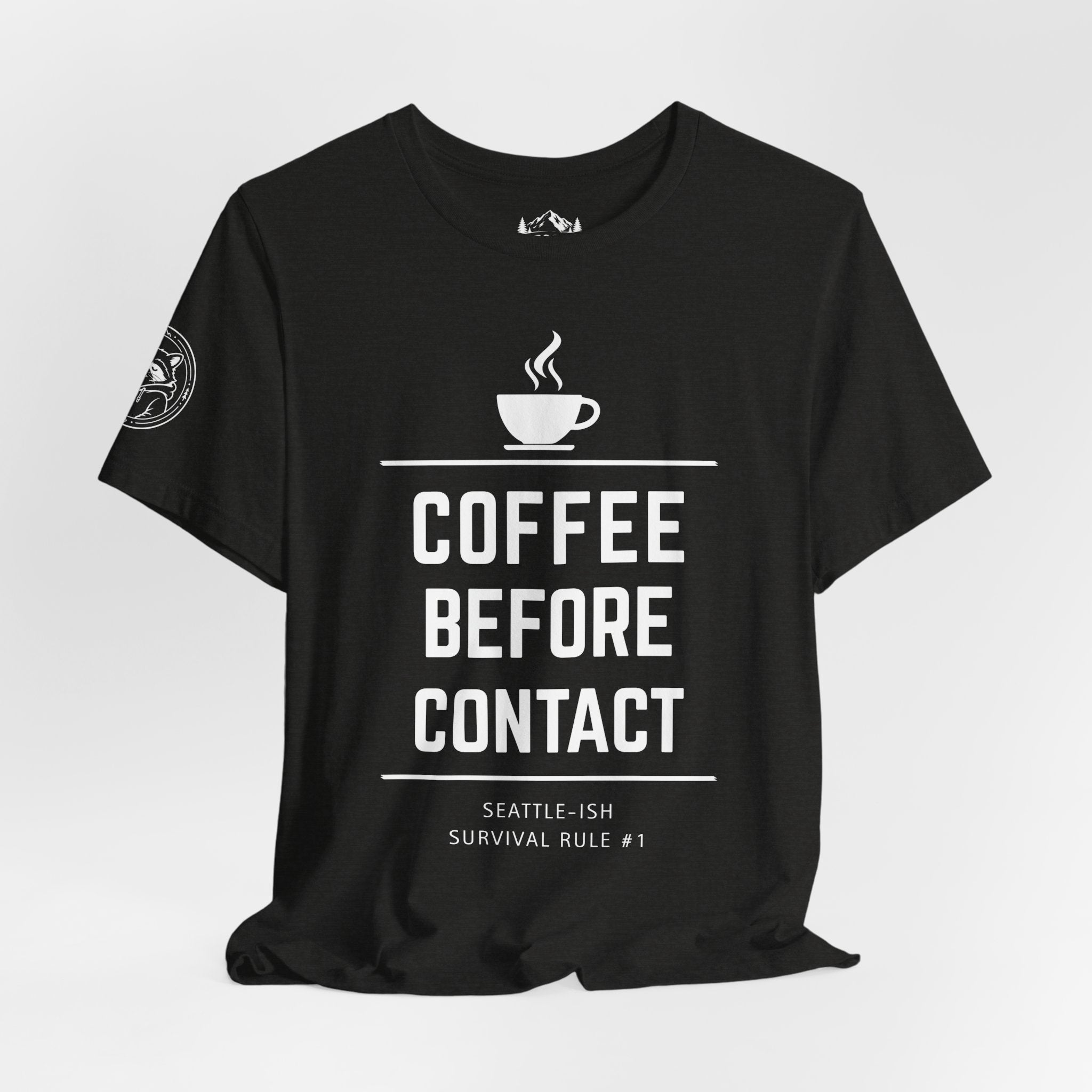 Coffee Before Contact Tee — Funny Morning Coffee Shirt
